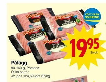 Matöppet Pålägg erbjuda