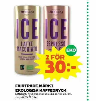 Stora Coop Fairtrade-märkt ekologisk kaffedryck erbjuda