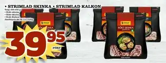 Matdax Strimlad skinka • strimlad kalkon erbjuda
