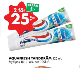ÖoB AQUAFRESH TANDKRÄM erbjuda