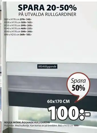 JYSK BOLGA MÖRKLÄGGANDE RULLGARDIN erbjuda
