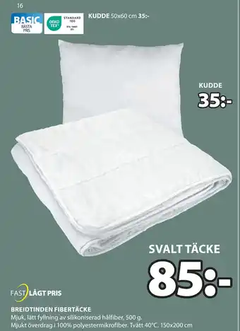 JYSK BREIDTINDEN FIBERTÄCKE erbjuda