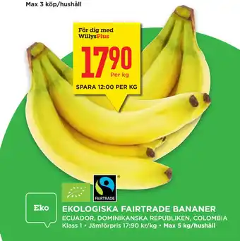 Willys Hemma EKOLOGISKA FAIRTRADE BANANER erbjuda