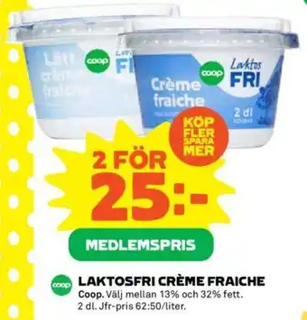 Coop LAKTOSFRI CRÈME FRAICHE erbjuda