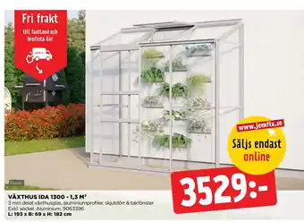 Jem&Fix VÄXTHUS IDA 1300 - 1,3 M² erbjuda