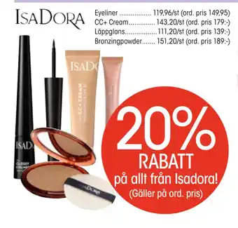 EKO 20% RABATT på allt från Isadora! erbjuda