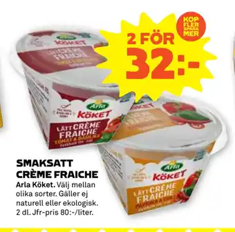 Stora Coop SMAKSATT CRÈME FRAICHE erbjuda