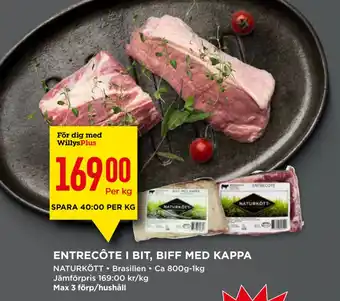 Willys ENTRECÔTE I BIT, BIFF MED KAPPA erbjuda