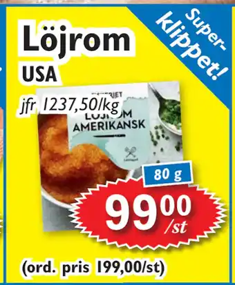 T-jarlen Löjrom erbjuda