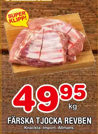 FÄRSKA TJOCKA REVBEN