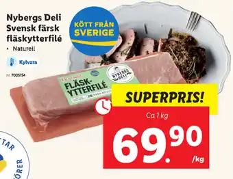 Lidl Nybergs Deli Svensk färsk fläskytterfilé 1kg erbjuda