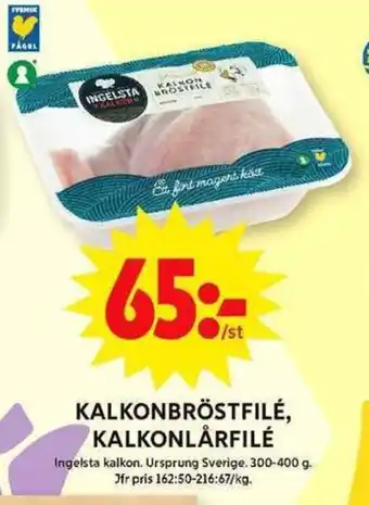 ICA Maxi KALKONBRÖSTFILÉ, KALKONLÅRFILÉ erbjuda