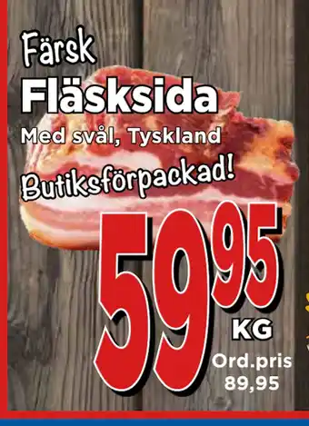 Supergrossen Fläsksida erbjuda