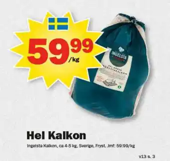 Pekås Hel Kalkon erbjuda