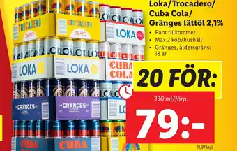 Lidl Loka/Trocadero/ Cuba Cola/ Gränges lättöl 2,1% erbjuda