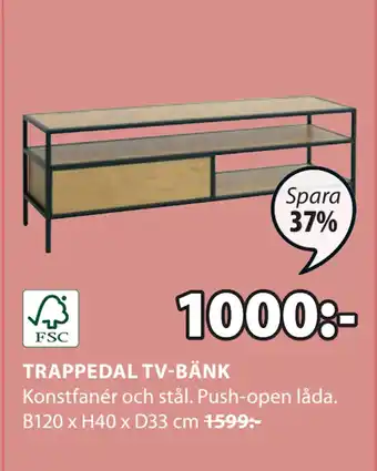 JYSK TRAPPEDAL TV-BÄNK erbjuda