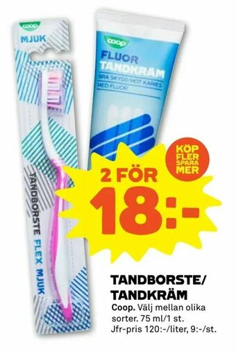 Stora Coop Tandborste/ tandkräm erbjuda