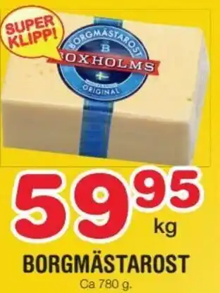 Borgmästarost 780 g
