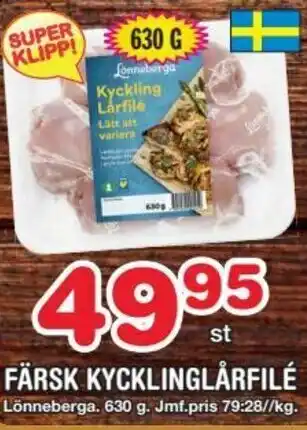 Lönneberga Färsk Kycklinglårfilé 630 g