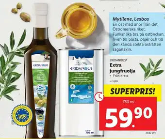 Lidl Eridanous Extra Jungfruolja 750 ml erbjuda