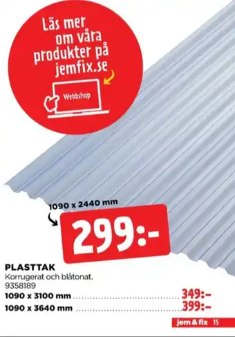 Jem&Fix Rias plasttak erbjuda