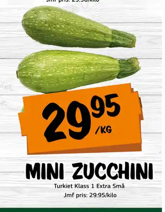 Bazaar Food market MINI ZUCCHINI erbjuda