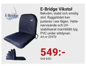 Erlandsons Brygga E-Bridge Vikstol erbjuda