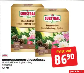 Jem&Fix RHODODENDRON-/ROSGÖDSEL erbjuda