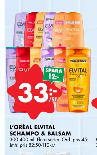 ÖoB L’ORÉAL ELVITAL SCHAMPO & BALSAM erbjuda