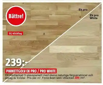 Bauhaus Parkettgolv ek pro / pro white erbjuda