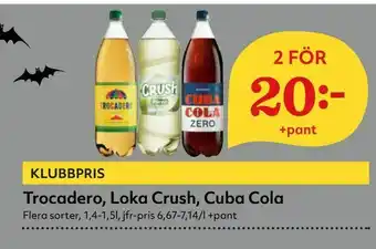 Hemköp Trocadero, Loka Crush, Cuba Cola erbjuda