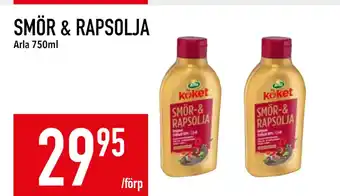 SMÖR & RAPSOLJA