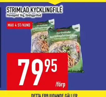 Matdax STRIMLAD KYCKLINGFILÉ erbjuda