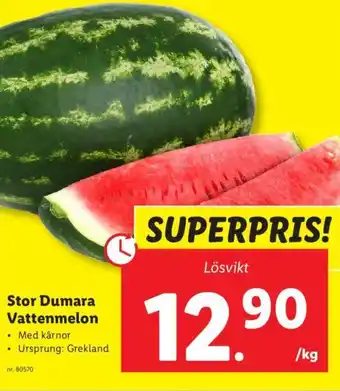 Stor Dumara Vattenmelon