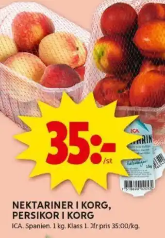 ICA Kvantum NEKTARINER I KORG, PERSIKOR I KORG erbjuda