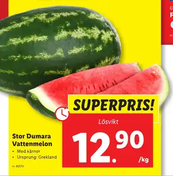 Lidl Stor Dumara Vattenmelon erbjuda