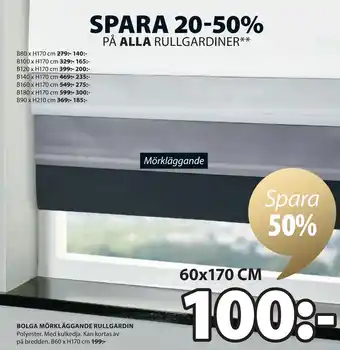 JYSK BOLGA MÖRKLÄGGANDE RULLGARDIN erbjuda