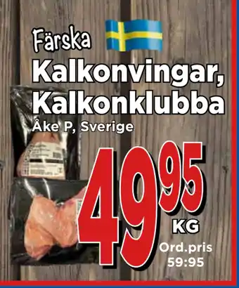 Supergrossen Kalkonvingar, Kalkonklubba erbjuda