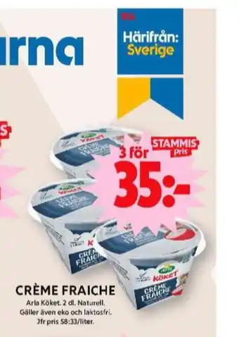 ICA Maxi Arla köket crème fraiche erbjuda