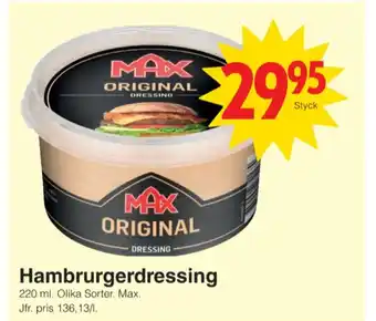 Matöppet Max hamburgerdressing erbjuda