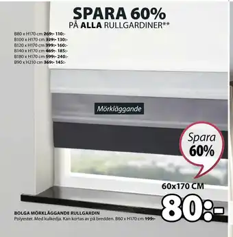 JYSK BOLGA MÖRKLÄGGANDE RULLGARDIN erbjuda