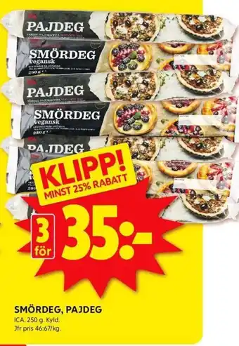 ICA Kvantum SMÖRDEG, PAJDEG erbjuda