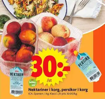 ICA Supermarket Nektariner i korg, persikor i korg erbjuda