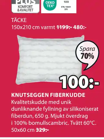 JYSK KNUTSEGGEN FIBERKUDDE erbjuda