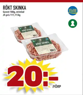 Supergrossen RÖKT SKINKA erbjuda