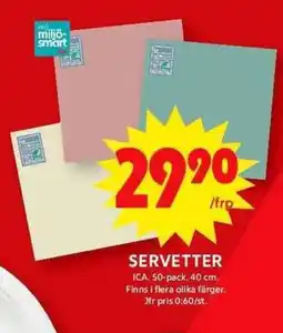 ICA Maxi SERVETTER erbjuda