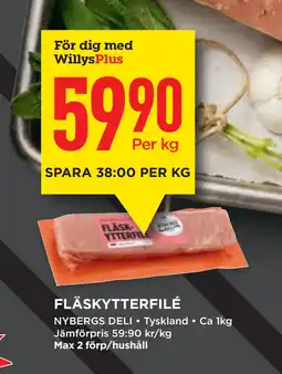 Willys FLÄSKYTTERFILÉ erbjuda