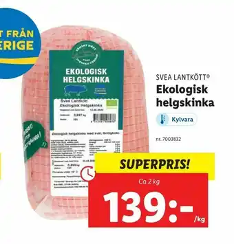 Lidl Ekologisk helgskinka erbjuda