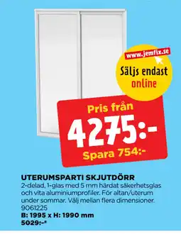 Jem&Fix UTERUMSPARTI SKJUTDÖRR erbjuda