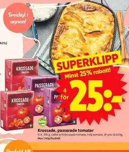 ICA Supermarket Krossade, passerade tomater erbjuda